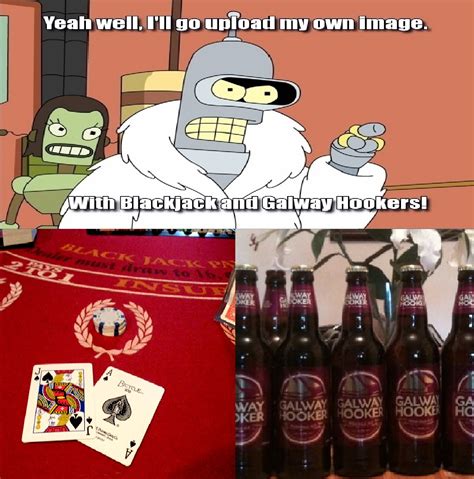 blackjack and hookers meme